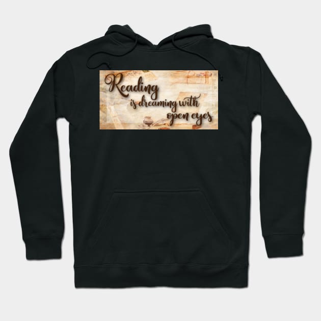 Reading is dreaming with open eyes Hoodie by AvviareArt